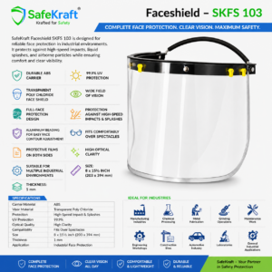 SafeKraft Faceshield SKFS 103 with ABS carrier, transparent 1 mm visor, UV protection, and splash-resistant full-face protection for industrial safety.