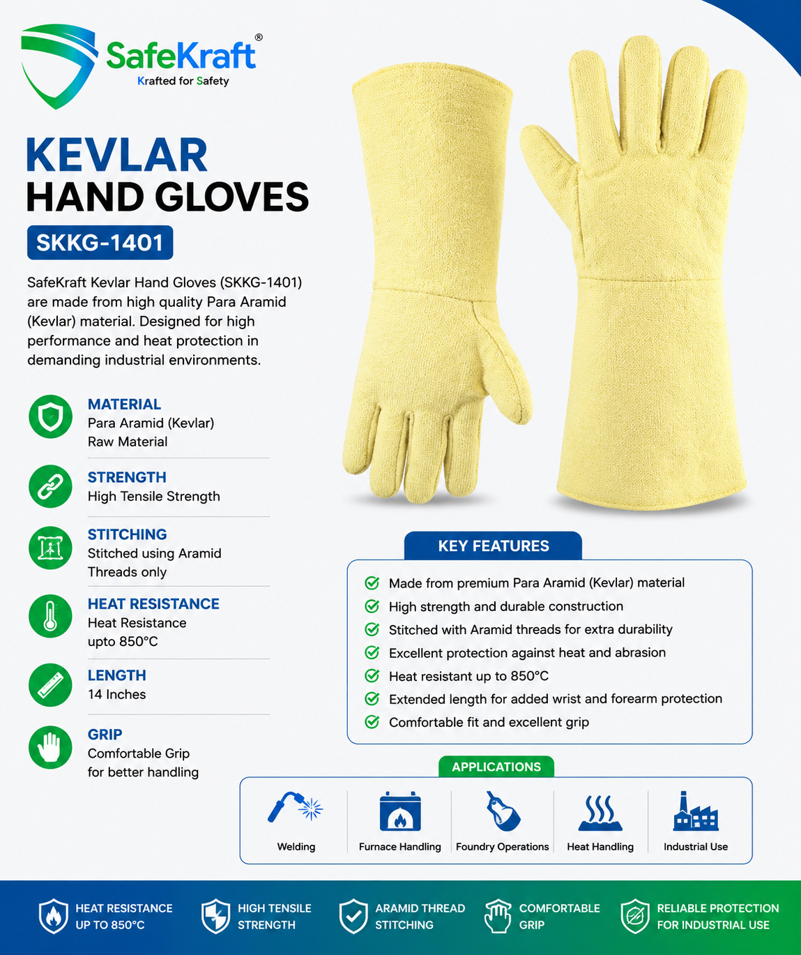 SafeKraft Kevlar Hand Gloves – SKKG-1401 SafeKraft Kevlar Hand Gloves SKKG-1401 made from Para Aramid with heat resistance up to 850°C for industrial hand protection.