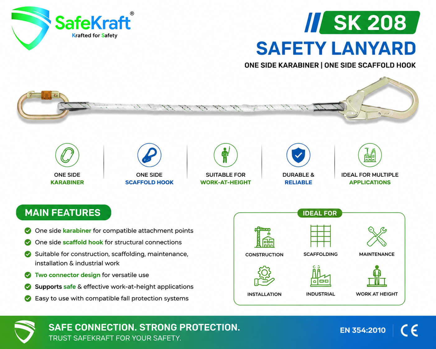 The SafeKraft SK 208 Safety Lanyard provides a practical connection option for suitable work-at-height applications. Moreover SafeKraft SK 208 Safety Lanyard with karabiner and scaffold hook