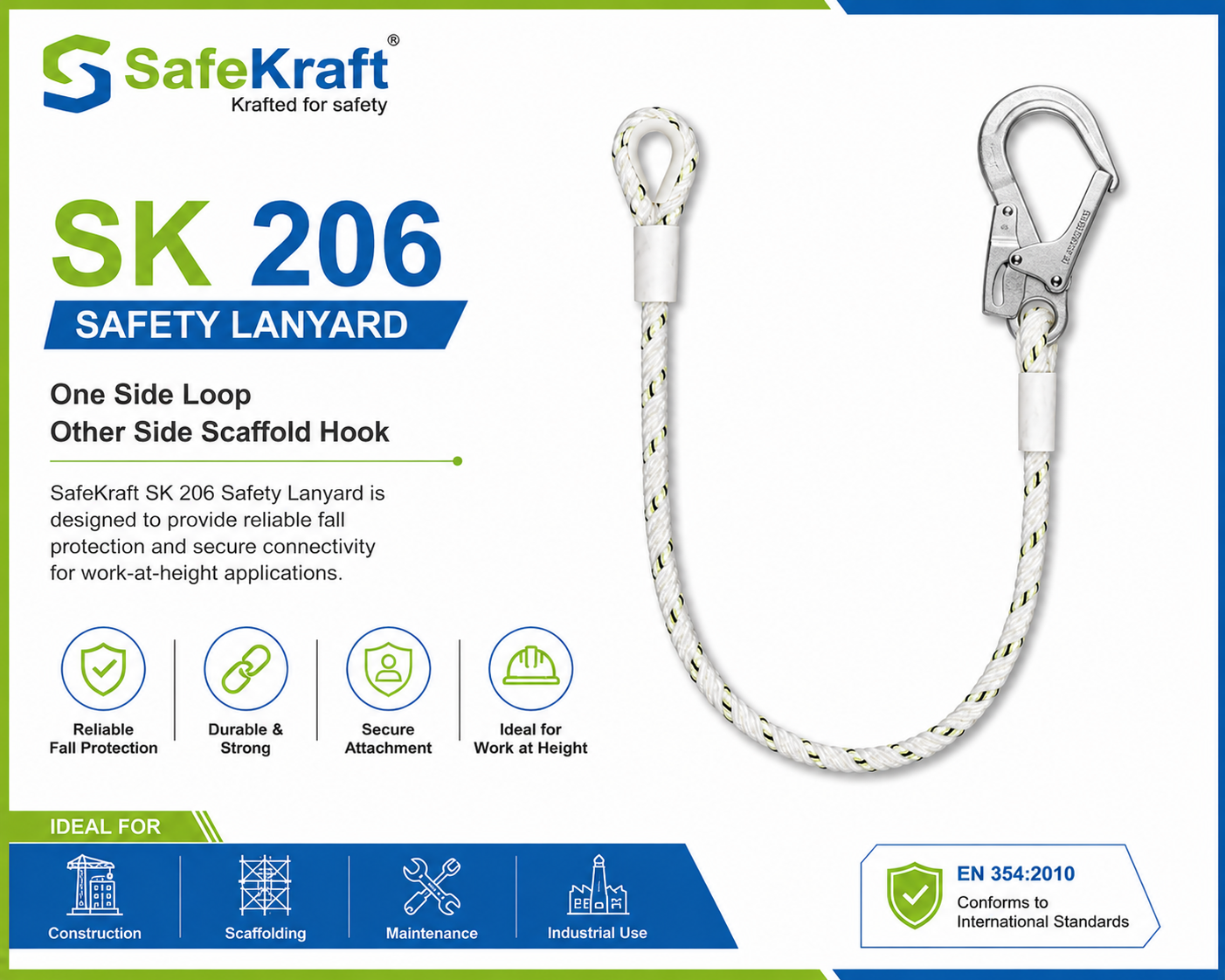 SafeKraft SK 206 Safety Lanyard with one side loop and scaffold hook SafeKraft SK 206 Safety Lanyard with one side loop and scaffold hook